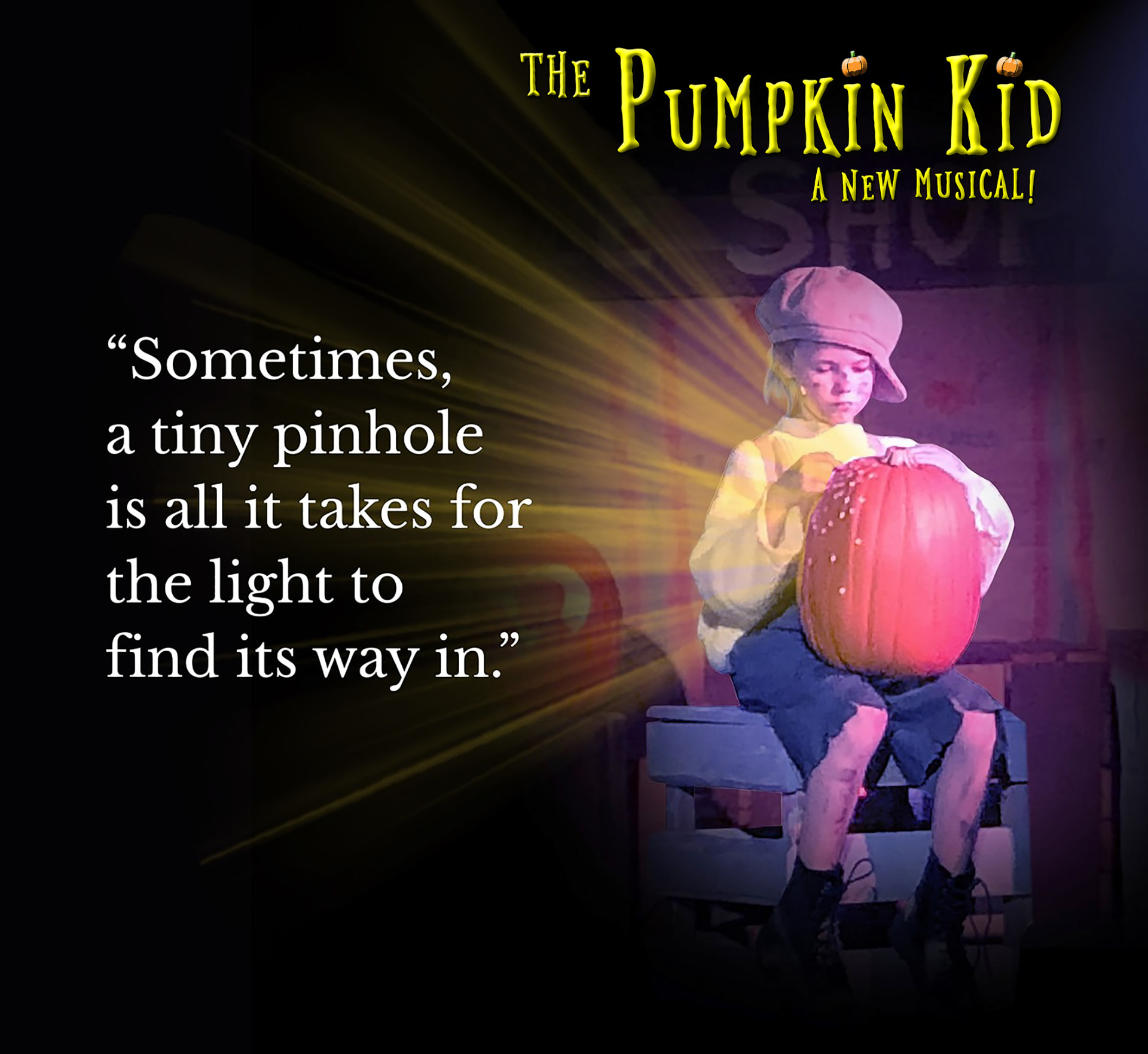 The Pumpkin Kid — a boy carving a glowing pumpkin, with the quote: Sometimes, a tiny pinhole is all it takes for the light to find its way in.